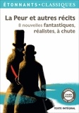 Edgar Allan Poe et Guy de Maupassant - La peur et autres récits - 8 nouvelles fantastiques, réalistes, à chute.