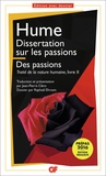 David Hume - Dissertation sur les passions - Suivie de Des passions (Traité de la nature humaine, livre II).