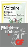  Voltaire - La bibliothèque idéale des 50 ans GF Tome 17 : L'ingénu ; La princesse de Babylone.