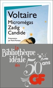  Voltaire - La bibliothèque idéale des 50 ans GF Tome 18 : Micromégas ; Zadig ; Candide.