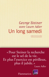 George Steiner - Un long samedi.