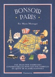 Marin Montagut - Bonsoir Paris - Une sélection d'adresses confidentielles pour les noctambules en quête de plaisirs raffinés.