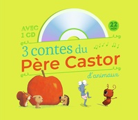  Zemanel et Vanessa Gautier - 3 contes du Père Castor d'animaux - Le petit hérisson partageur ; Dans le ventre du moustique ; Un travail de fourmis. 1 CD audio