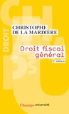 Christophe de La Mardière - Droit fiscal général.