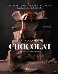  Ecole Grand Chocolat Valrhona et Frédéric Bau - Encyclopédie du chocolat.