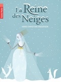 Hans Christian Andersen - La Reine des Neiges.