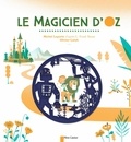 Michel Laporte et Lyman Frank Baum - Le magicien d'Oz.