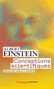 Albert Einstein - Conceptions scientifiques.