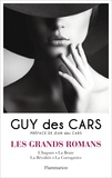 Guy Des Cars - Les grands romans - Tome 1, L'Impure ; La Brute ; La Révoltée ; La Corruptrice.