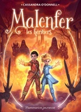 Cassandra O'Donnell - Malenfer Tome 3 : Les héritiers.