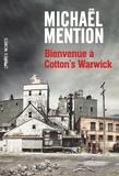 Michaël Mention - Bienvenue à Cotton's Warwick.