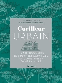 Christophe de Hody - Cueilleur urbain.