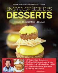 Vincent Boué et Hubert Delorme - Encyclopédie des desserts.