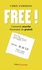 Chris Anderson - Free ! - Comment marche l'économie du gratuit.