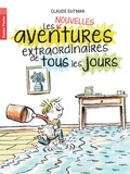 Claude Gutman - Les (nouvelles) aventures extraordinaires de tous les jours.