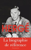 Benoît Peeters - Hergé, fils de Tintin.