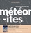 Matthieu Gounelle - Une belle histoire des météorites.