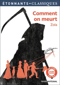 Emile Zola - Comment on meurt.