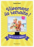 Quentin Périnel - Vivement la retraite !.