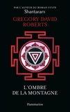 Gregory David Roberts - L'ombre de la montagne.