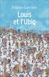 Patrice Leconte - Louis et l'Ubiq.