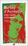 Jules Barbey d'Aurevilly - Une vieille maîtresse.