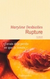 Maryline Desbiolles - Rupture.