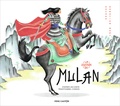  Kochka et Donatien Mary - La légende de Mulan - D'après un conte traditionnel chinois.