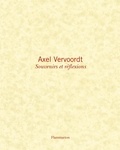 Axel Vervoordt - Souvenirs et réflexions.