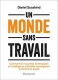 Daniel Susskind - Un monde sans travail.