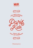 Marie-anne Bruschi - Paris Kids - Les meilleures adresses pour les familles modernes.