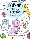 Elizabeth Golding et Elisa Paganelli - Les animaux - Pop-up à colorier et à monter.