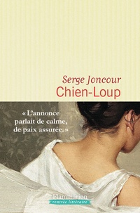 Serge Joncour - Chien-Loup.