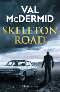 Val McDermid - Skeleton Road.