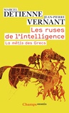 Marcel Detienne et Jean-Pierre Vernant - Les ruses de l'intelligence - La mètis des Grecs.