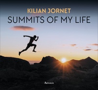 Kilian Jornet - Summits of my life.