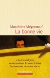 Matthieu Mégevand - La bonne vie.