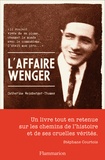 Catherine Weinberger-Thomas - L'affaire Wenger.
