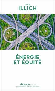 Ivan Illich - Energie et équité.