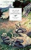 Christine Argot et Luc Vivès - Un jour avec les dinosaures.