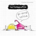 Claudine Desmarteau - Les conjugouillons Tome 2 : Qui vivra verra.