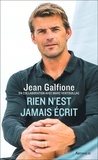 Jean Galfione - Rien n'est jamais écrit.