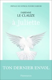 Fabienne Le Clauze - A Juliette.