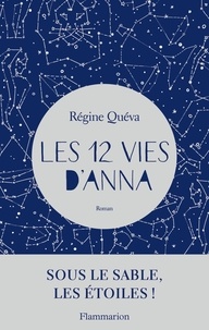 Régine Quéva - Les douze vies d'Anna.