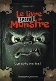 Magnus Myst - Le livre secret du monstre - Oseras-tu me lire ?.