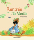 Agnès Bertron-Martin et Sophie Mondésir - Rentrée sur l'île Vanille.