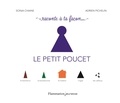 Sonia Chaine et Adrien Pichelin - Raconte à ta façon... Le Petit Poucet.