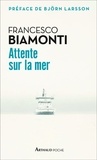 Francesco Biamonti - Attente sur la mer.