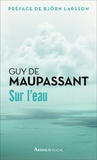 Guy de Maupassant - Sur l'eau.