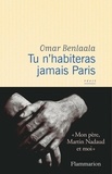 Omar Benlaala - Tu n'habiteras jamais Paris.